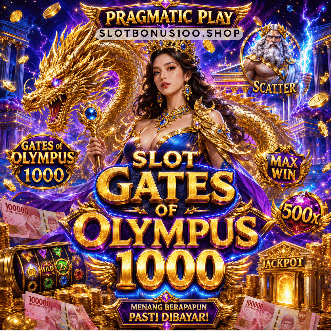 Slot Gates of Olympus 1000: Bonus 100% Deposit Pertama